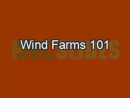 Wind Farms 101