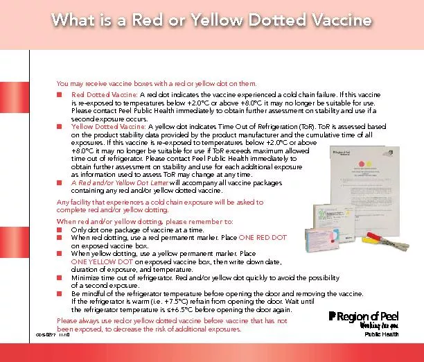 What is a Red or Yellow Dotted Vaccine