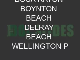 BOCA RATON BOYNTON BEACH DELRAY BEACH WELLINGTON P