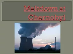 Meltdown at Chernobyl