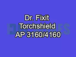 Dr. Fixit Torchshield AP 3160/4160