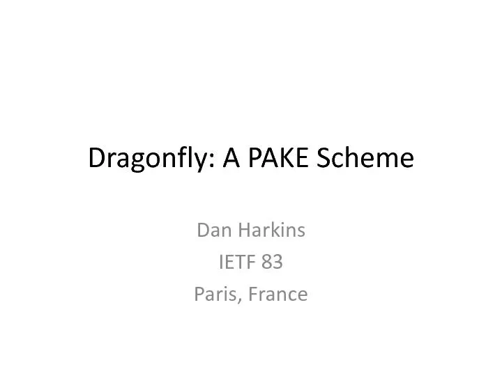Dragonfly: A PAKE Scheme