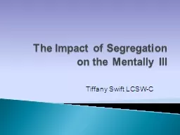 The Impact of Segregation on the Mentally Ill