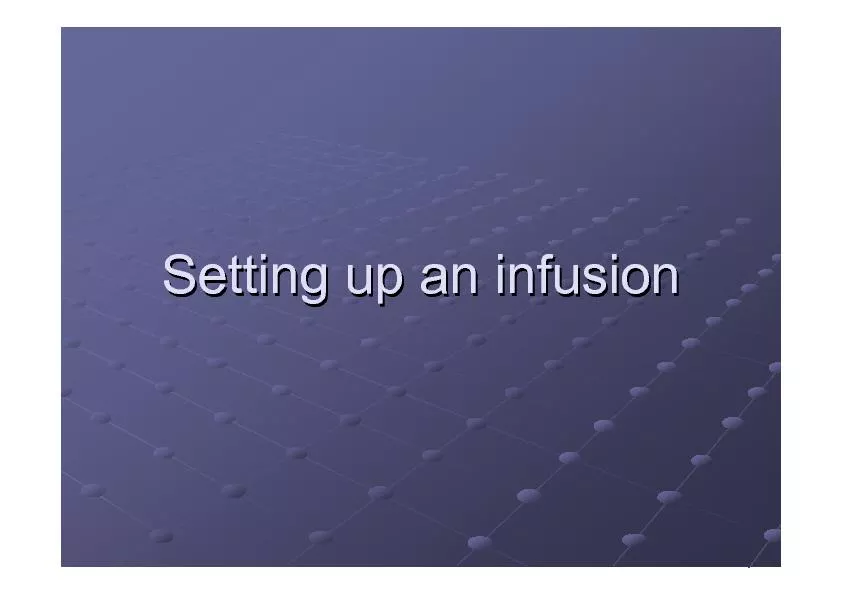 Setting up an infusionSetting up an infusion