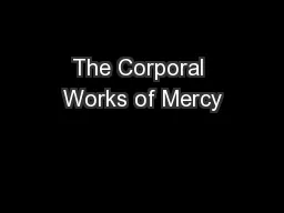 The Corporal Works of Mercy