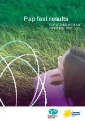 FOR WOMEN WITH AN ABNORMAL PAP TEST Pap test results  p Illustrations on page    and 