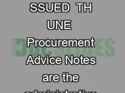 DF ROCUREMENT DVICE OTE ONSTRUCTION ORKS ROCUREMENT BNORMALLY OW ENDERS SSUED  TH UNE  Procurement Advice Notes are the administrative means by which the Northern Ireland Public Sector is advised of