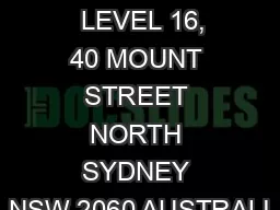 AWE LIMITED   LEVEL 16, 40 MOUNT STREET NORTH SYDNEY NSW 2060 AUSTRALI
