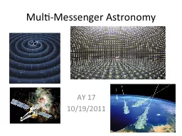 Multi-Messenger Astronomy