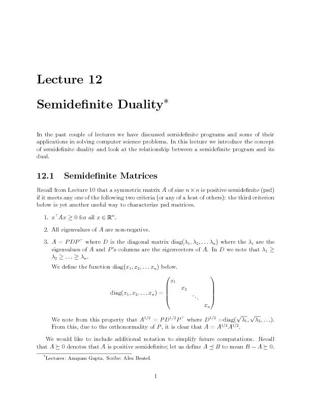 LECTURE12.SEMIDEFINITEDUALITY2Denition12.1.GivensymmetricmatricesA;Bw