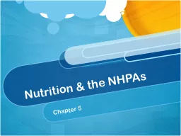 Nutrition & the NHPAs