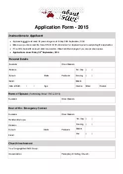 Ap plication Form  nstructions to Applicant x Applicants must be at least  years of age