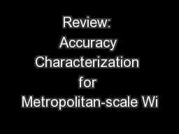 Review: Accuracy Characterization for Metropolitan-scale Wi