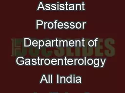 Amoebic Liver Abscess MP Sharma Vineet Ahuja JIACM     Professor  Assistant Professor Department of Gastroenterology All India Institute of Medical Sciences Ansari Nagar New Delhi