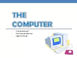 The COMPUTER