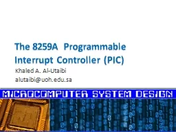 The 8259A Programmable Interrupt Controller (PIC)