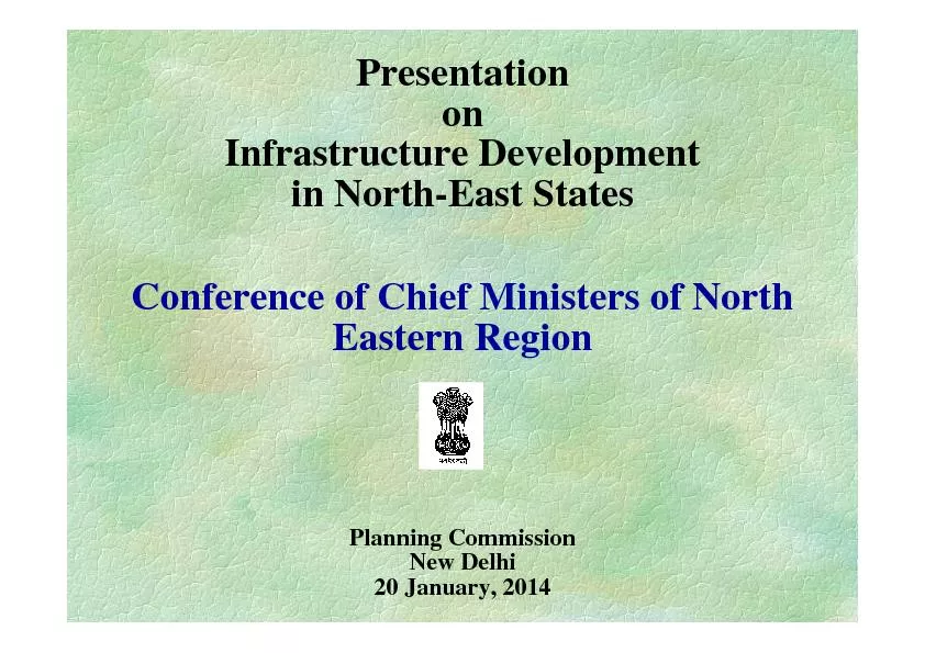 Presentation on Infrastructure Development in North-East StatesConfere