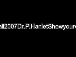 Quiz4Name:Phys221Fall2007Dr.P.HanletShowyourwork!!!IfIcanreadit,Iwillg