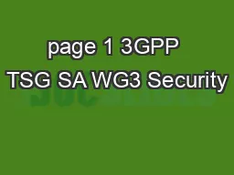 page 1 3GPP TSG SA WG3 Security#34 S3-040574 5-9 July, 2004 Acapulco,