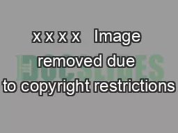 x x x x   Image removed due to copyright restrictions