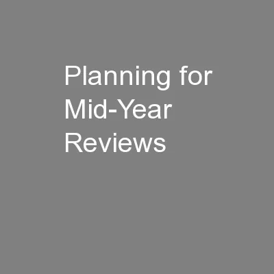 Planning for Mid-Year Reviews