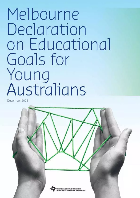 Melbourne Declaration on Educational Goals for Young Australians
...