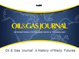 Oil & Gas Journal: A History of Many Futures