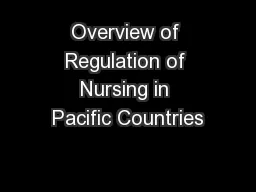 Overview of Regulation of Nursing in Pacific Countries