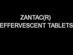 ZANTAC(R) EFFERVESCENT TABLETS