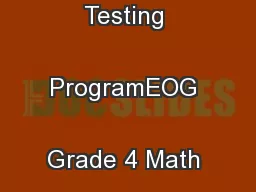 North Carolina Testing ProgramEOG Grade 4 Math Sample Items Goal 1
...