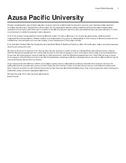 Azusa Pacific University Azusa Pacific University Though some debate the value of higher