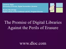 The Promise of Digital Libraries Against the Perils of