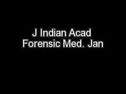 J Indian Acad Forensic Med. Jan