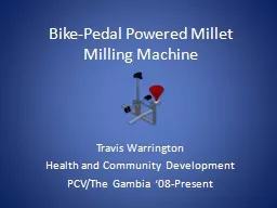 Bike-Pedal Powered Millet Milling Machine