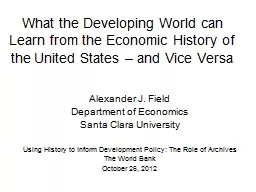 What the Developing World can Learn from the Economic Histo