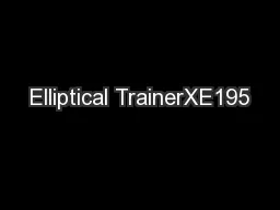 Elliptical TrainerXE195
