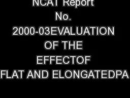 NCAT Report No. 2000-03EVALUATION OF THE EFFECTOF FLAT AND ELONGATEDPA