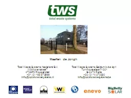 Total Waste Systems Nederland B.V. Wijnkorenstraat 7