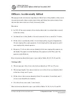 Uniform Crime Report Law Enforce ment Officers Killed and Assaulted  Law Enforcement Officers Killed and Assaulted  U