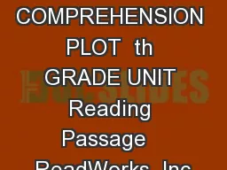 CONCEPTS OF COMPREHENSION PLOT  th GRADE UNIT Reading Passage   ReadWorks  Inc