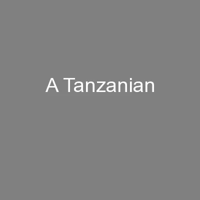 A Tanzanian