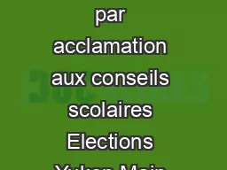 List of elected or acclaimed school members Liste des personnes lues ou lues par acclamation