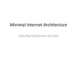 Minimal Internet Architecture