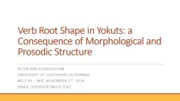 Verb Root Shape in Yokuts: a Consequence of Morphological a