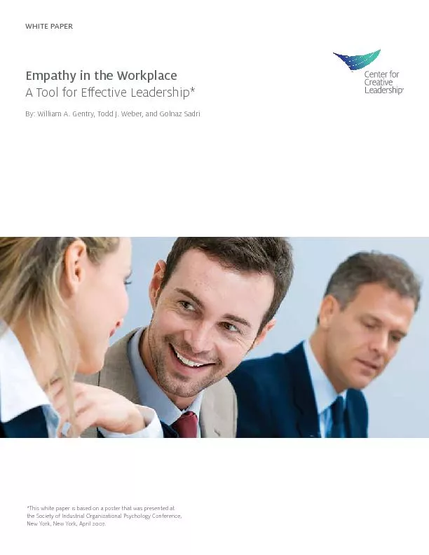 Empathy in the WorkplaceA Tool for Eective Leadership*By: William A.