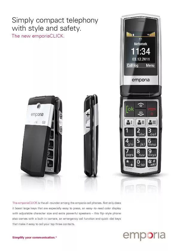 Simply compact telephony with style and safety.The new emporiaCLICK.Si