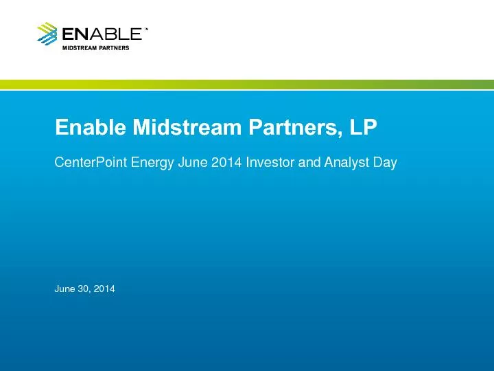 Enable Midstream Partners, LP