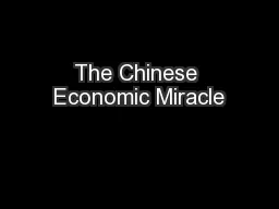 The Chinese Economic Miracle