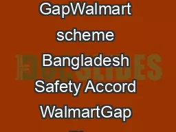 Comparison The Accord on Fire and Building Safety in Bangladesh and the GapWalmart scheme