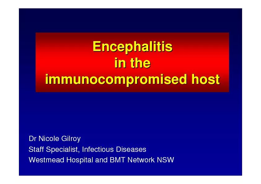 Viral encephalitisViral encephalitisin the immunocompromisedin the imm